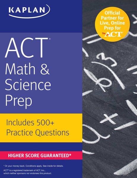 ACT Math & Science Prep: Includes 500+ Practice Questions (Kaplan Test Prep) cover