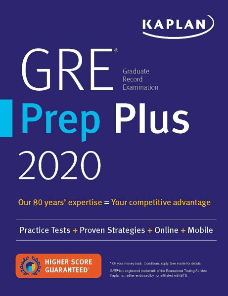 GRE Prep Plus 2020: Practice Tests + Proven Strategies + Online + Video + Mobile (Kaplan Test Prep) cover