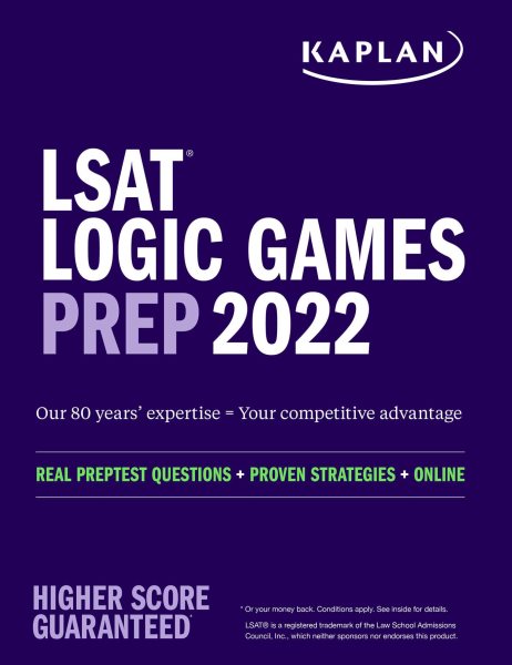 LSAT Logic Games Prep 2022: Real Preptest Questions + Proven Strategies + Online (Kaplan Test Prep) cover