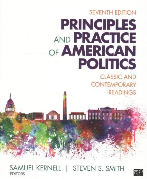 Principles and Practice of American Politics: Classic and Contemporary Readings cover