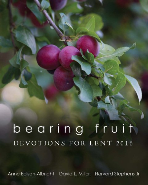Bearing Fruit: Devotions for Lent 2016 cover
