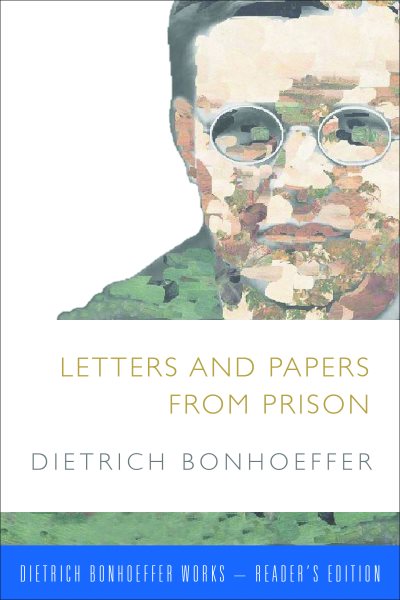 Letters and Papers from Prison (Dietrich Bonhoeffer Works)