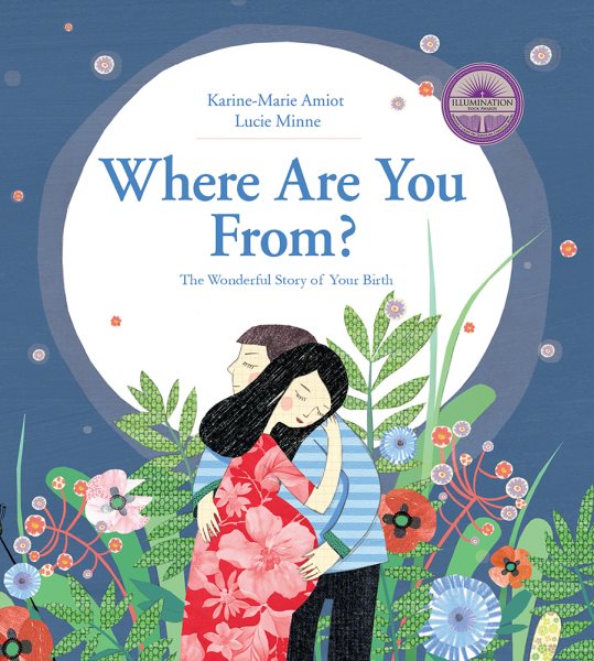Where Are You From?: The Wonderful Story of Your Birth cover