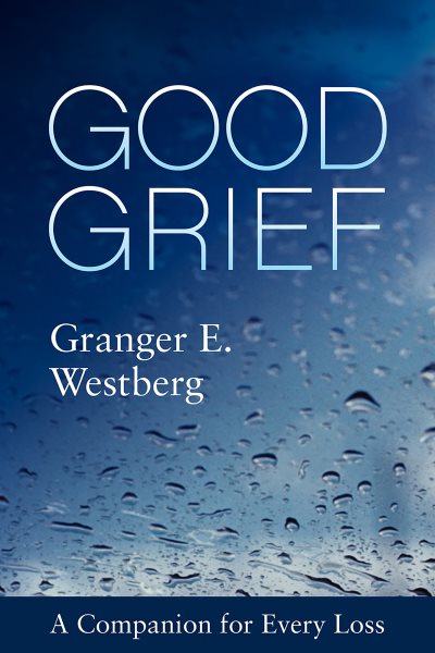 Good Grief: A Companion for Every Loss cover