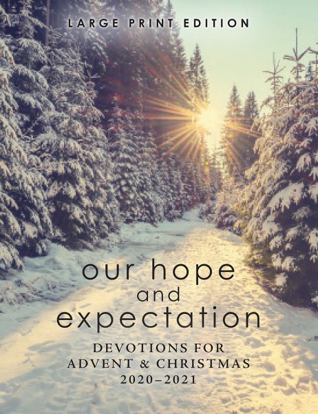 Our Hope and Expectation LARGE PRINT: Devotions for Advent & Christmas 2020-2021 cover