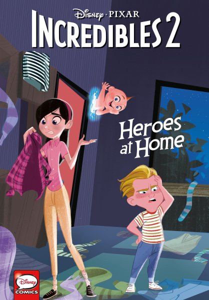 Disney·PIXAR The Incredibles 2: Heroes at Home (Younger Readers Graphic Novel) cover