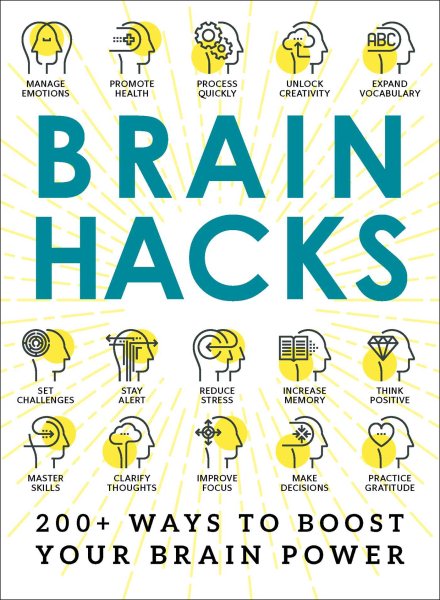 Brain Hacks: 200+ Ways to Boost Your Brain Power cover