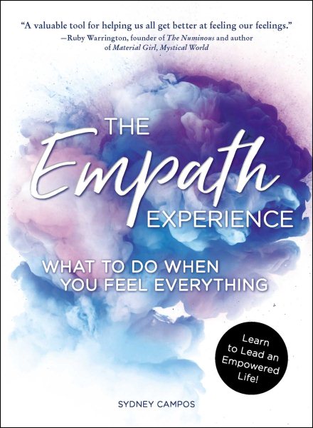 The Empath Experience: What to Do When You Feel Everything cover
