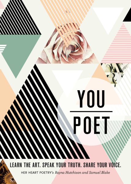You/Poet: Learn the Art. Speak Your Truth. Share Your Voice. cover