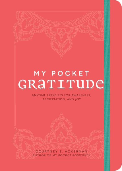 My Pocket Gratitude: Anytime Exercises for Awareness, Appreciation, and Joy cover