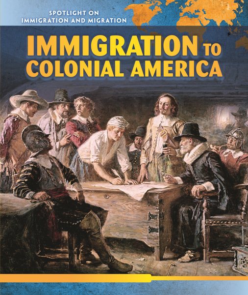 Immigration to Colonial America (Spotlight on Immigration and Migration) cover