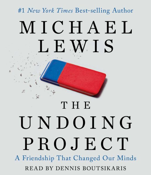 The Undoing Project: A Friendship that Changed Our Minds cover