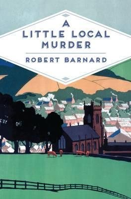 A Little Local Murder (Pan Heritage Classics) cover
