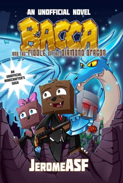 Bacca and the Riddle of the Diamond Dragon: An Unofficial Minecrafter's Adventure (Unofficial Minecrafters Bacca Novel) cover