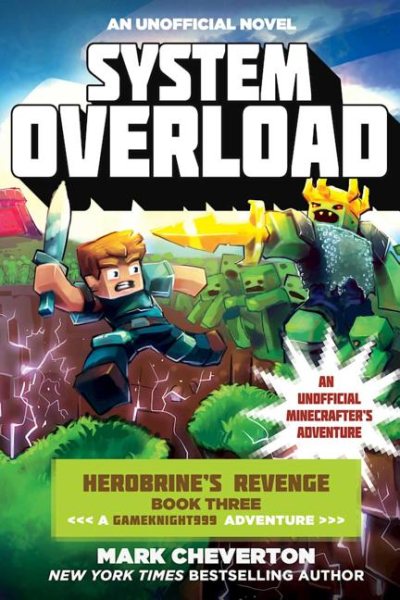 System Overload: Herobrine?s Revenge Book Three (A Gameknight999 Adventure): An Unofficial Minecrafter?s Adventure (Gameknight999 Series) cover