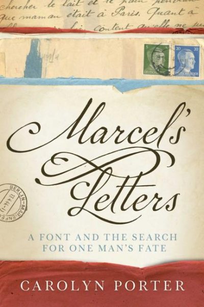Marcel's Letters: A Font and the Search for One Man's Fate cover