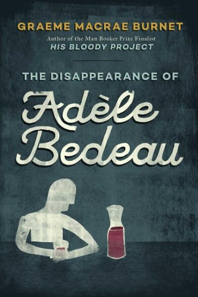 The Disappearance of Adèle Bedeau: An Inspector Gorski Investigation cover