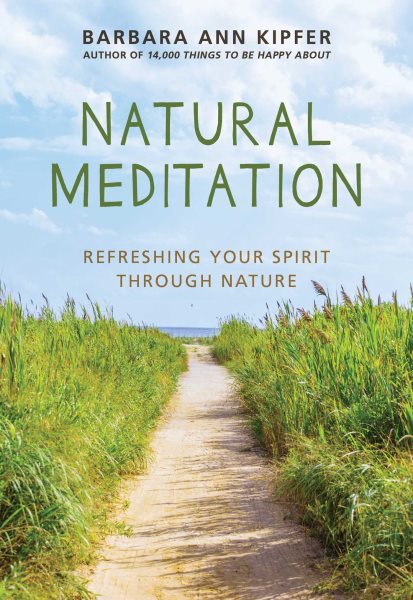 Natural Meditation: Refreshing Your Spirit through Nature cover