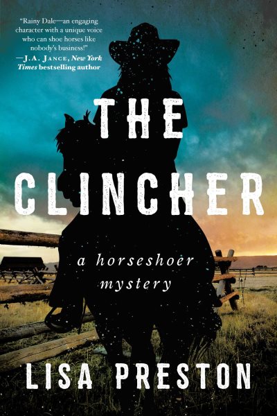 The Clincher: A Horseshoer Mystery (Horseshoer Mystery Series) cover