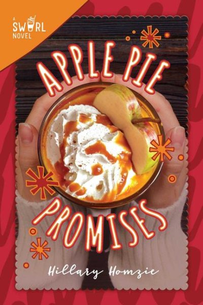 Apple Pie Promises: A Swirl Novel (5) cover