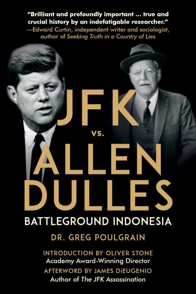 JFK vs. Allen Dulles: Battleground Indonesia cover