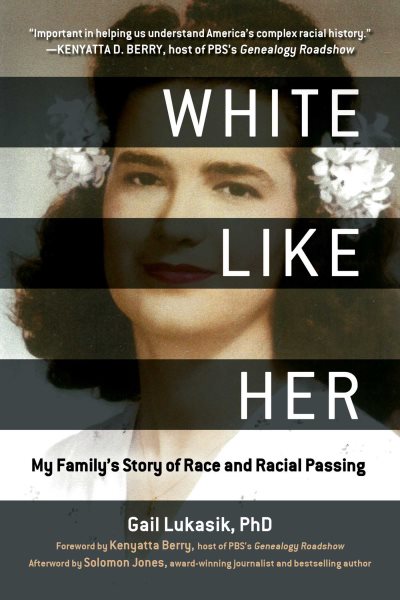 White Like Her: My Family's Story of Race and Racial Passing cover
