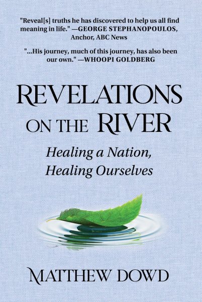 Revelations on the River: Healing a Nation, Healing Ourselves cover