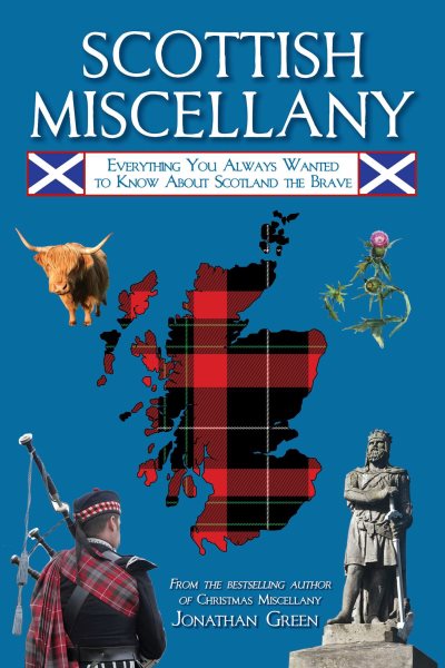Scottish Miscellany: Everything You Always Wanted to Know About Scotland the Brave (Books of Miscellany) cover