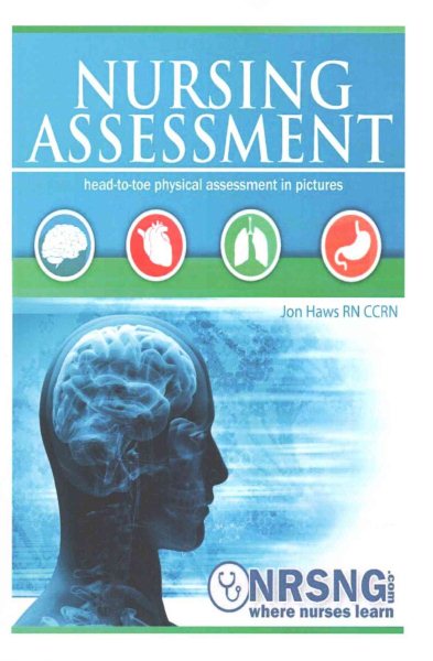 Nursing Assessment: Head-to-Toe Assessment in Pictures (Health Assessment in Nursing) cover