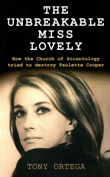 The Unbreakable Miss Lovely: How the Church of Scientology tried to destroy Paulette Cooper cover