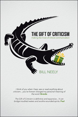 The Gift of Criticism: Making the Most of Critical Communication cover