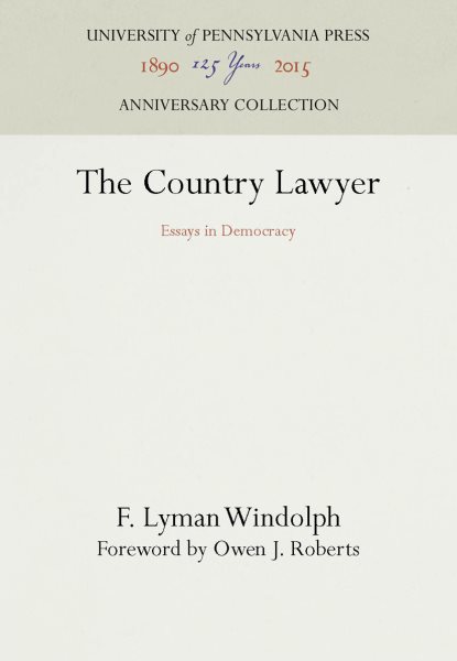 The Country Lawyer: Essays in Democracy (Anniversary Collection) cover