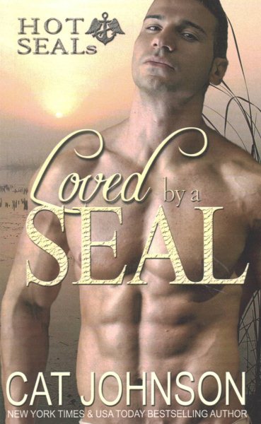 Loved by a SEAL: Hot SEALs cover