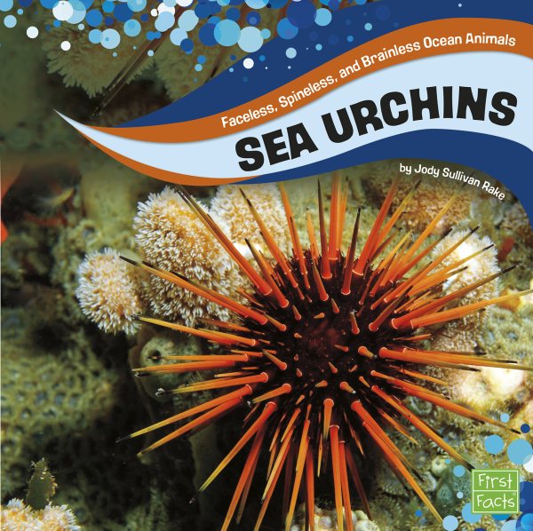 Sea Urchins (Faceless, Spineless, and Brainless Ocean Animals) cover