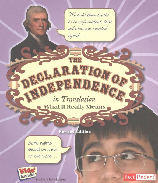 The Declaration of Independence in Translation: What It Really Means (Kids' Translations) cover