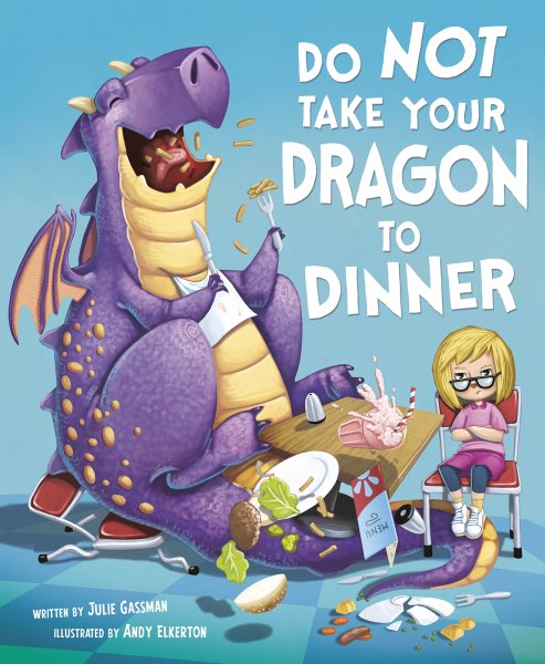 Do Not Take Your Dragon to Dinner (Fiction Picture Books) cover