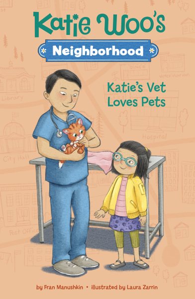 Katie's Vet Loves Pets (Katie Woo's Neighborhood) cover