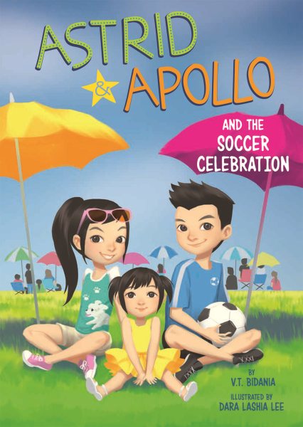 Astrid and Apollo and the Soccer Celebration cover