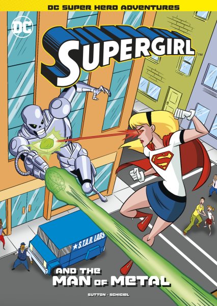 Supergirl and the Man of Metal (DC Super Hero Adventures) (DC Super Heroes) cover