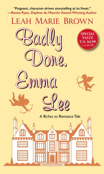 Badly Done, Emma Lee (A Riches to Romance Tale) cover