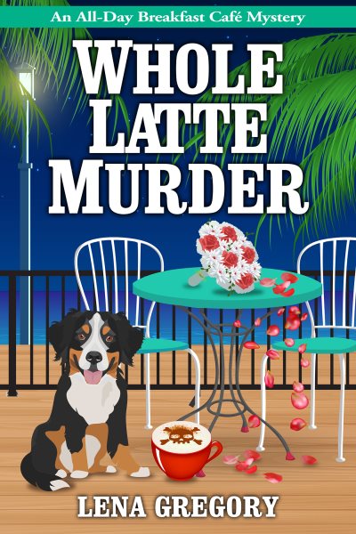 Whole Latte Murder (All-Day Breakfast Cafe Mystery) cover