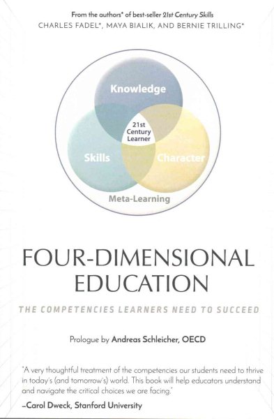 Four-Dimensional Education: The Competencies Learners Need to Succeed cover
