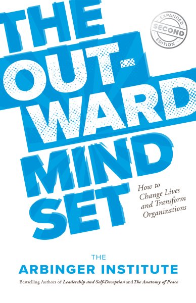 The Outward Mindset: Seeing Beyond Ourselves cover