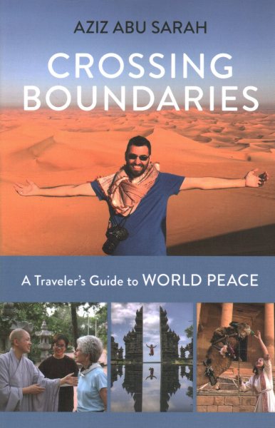 Crossing Boundaries: A Traveler's Guide to World Peace cover