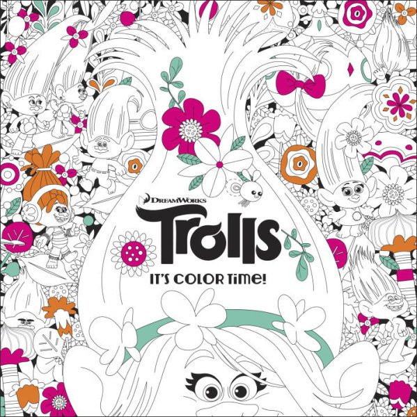 It's Color Time! (DreamWorks Trolls) (Adult Coloring Book)