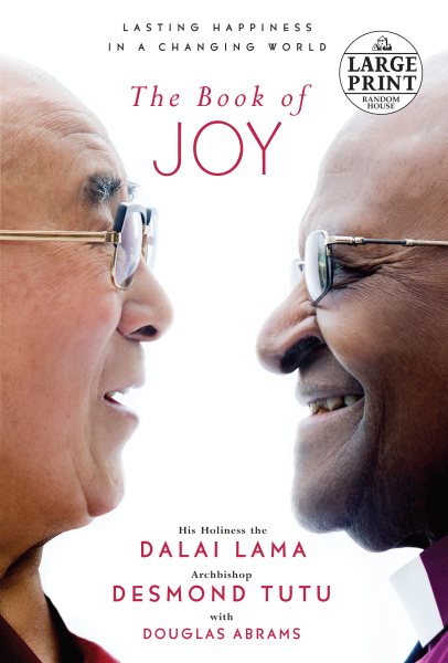 The Book of Joy: Lasting Happiness in a Changing World (Random House Large Print) cover