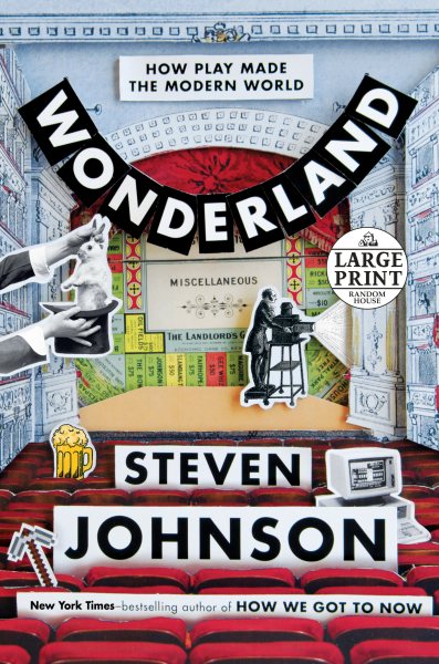 Wonderland: How Play Made the Modern World (Random House Large Print) cover