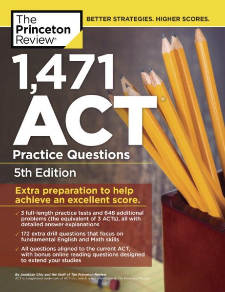 1,471 ACT Practice Questions, 5th Edition: Extra Preparation to Help Achieve an Excellent Score (College Test Preparation) cover