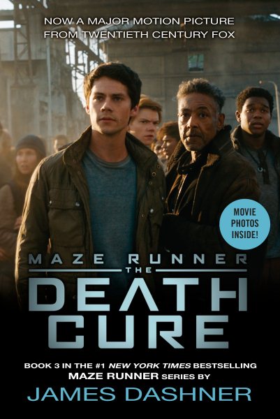 The Death Cure Movie Tie-in Edition (Maze Runner, Book Three) (The Maze Runner Series) cover