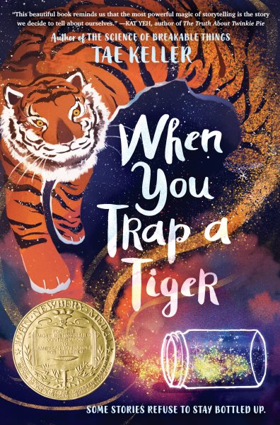 When You Trap a Tiger (Boston Globe-Horn Book Honors (Awards))